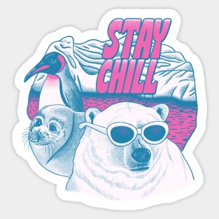 Stay Chill Sticker